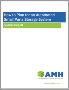 How to Plan for an automated small parts storage system